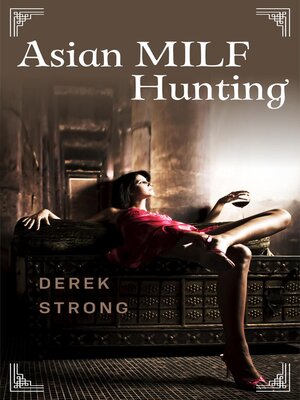 cover image of Asian MILF Hunting